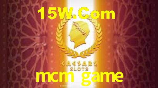 mcm game,mcm.game